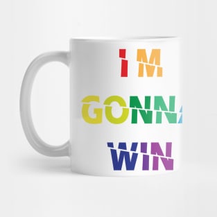 I'm Gonna Win Mug